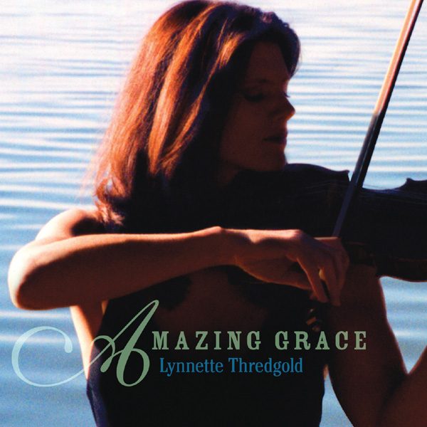 Woman playing violin - Amazing Grace Album Cover by Lynnette Thredgold