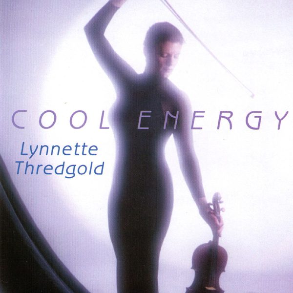 Woman holding violin - Cool Energy Album Cover by Lynnette Thredgold